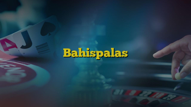 Bahispalas